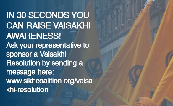 Congress Should Hear From You About Vaisakhi, the Sikh Coalitions tells supporters