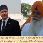 'What applies to Sri Lanka, applies to India too', Dal Khalsa tells British PM Cameron
