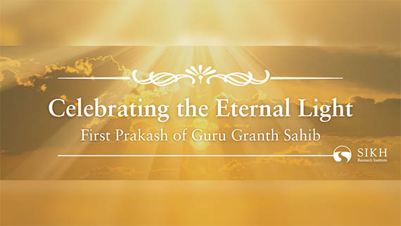 Celebrating the Eternal Light: First Prakash of Guru Granth Sahib